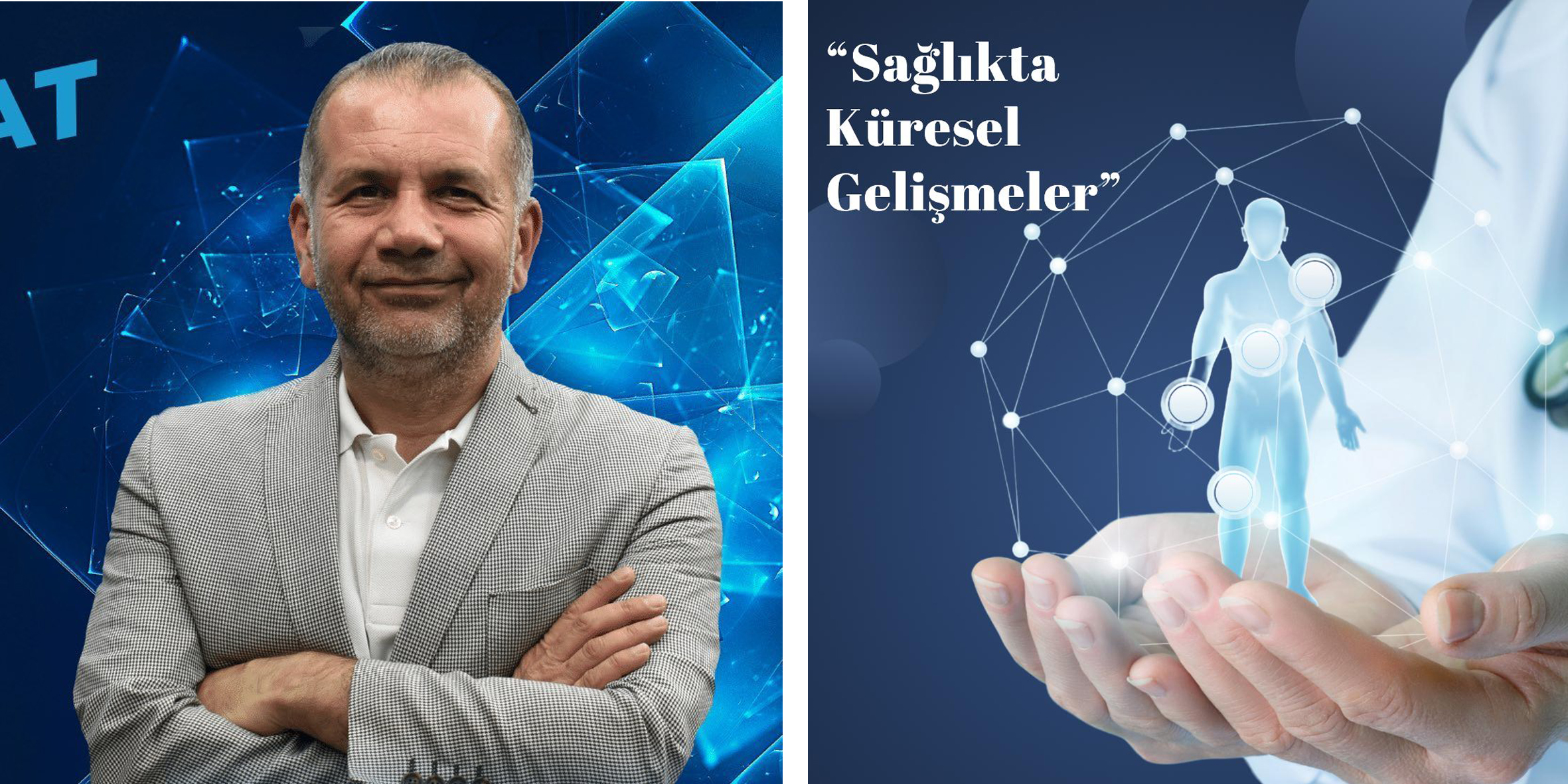 SAĞLIKTA KÜRESEL GELİŞMELER
