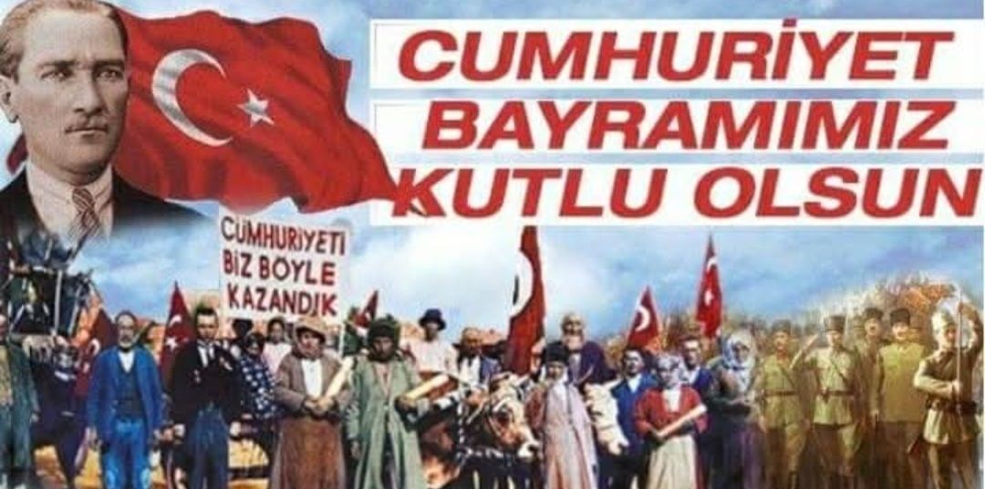 CUMHURİYET BAYRAMIMIZ KUTLU VE DAİMİ OLSUN