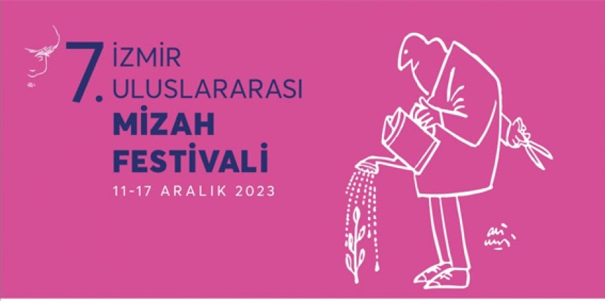7. İzmir Mizah Festivali 11 Aralık’ta başlıyor