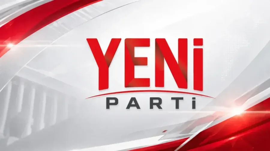 YENİ Parti’de delege seçimi 13 Eylül’de, ön seçim 26–27 Eylül’de