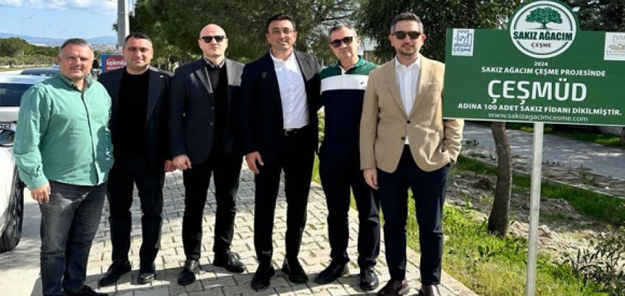 ÇEŞMÜD’den Çeşme’ye 100 sakız ağacı