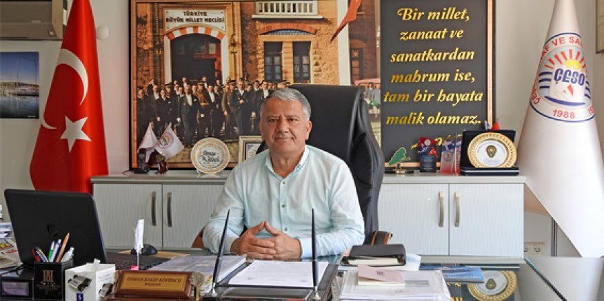 ÇESO Başkanı Köfüncü, "Fiyat listelerini görünür yerde tutun"