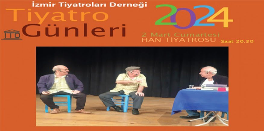 İzmir’de “Tiyatro Günleri?? başlıyor