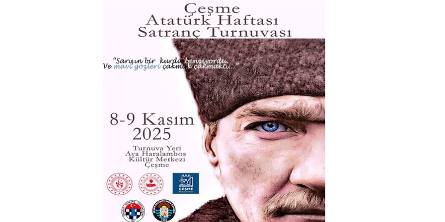 Çeşme’de, "Atatürk Haftası Satranç Turnuvası" Kayıtları Sürüyor