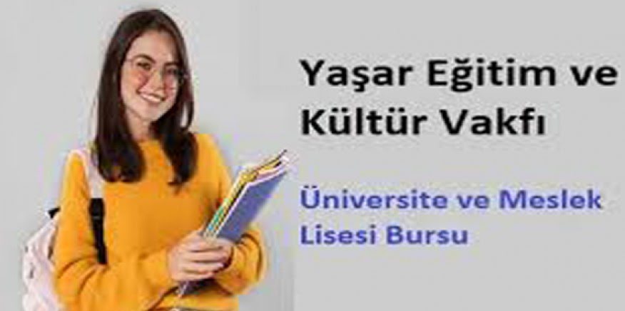 Yaşar Eğitim ve Kültür Vakfı burs başvuruları başlıyor